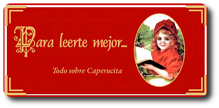 Blog sobre Caperucita “Para leerte mejor”. Gualeguaychú, Entre Ríos, Argentina